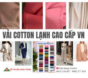 CHUYÊN DỆT NHUỘM, SẢN XUẤT VÀ CUNG CẤP SĨ VẢI COTTON LẠNH 