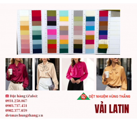VẢI LATIN - CHUYÊN DỆT NHUỘM, SẢN XUẤT VÀ CUNG CẤP SỈ