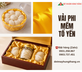 VẢI PHI MỀM TỔ YẾN