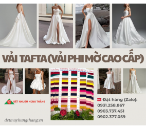 VẢI TAFTA (VẢI PHI MỜ CAO CẤP) MAY VÁY CƯỚI