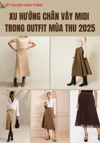 XU HƯỚNG CHÂN VÁY MIDI TRONG OUTFIT MÙA THU 2025