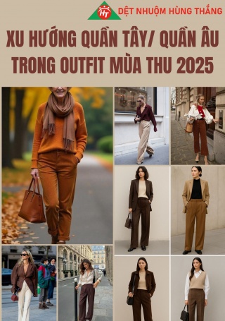 XU HƯỚNG QUẦN TÂY/ QUẦN ÂU TRONG OUTFIT MÙA THU 2025