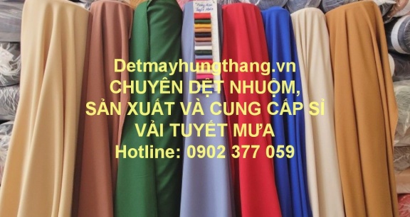 Chuyên dệt nhuộm, sản xuất và cũng cấp sỉ vải tuyết mưa thường, tuyết mưa chất lượng cao phù hợp với nhu cầu đa dạng của khách hàng